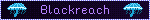 Blinkie with two blue mushrooms on either side of text: Blackreach sucks