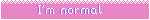 Blinkie that has the text: I'm normal about my blorbos
